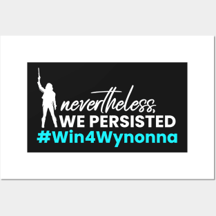 #Win4Wynonna - Nevertheless WE Persisted - Win for Wynonna Earp Posters and Art